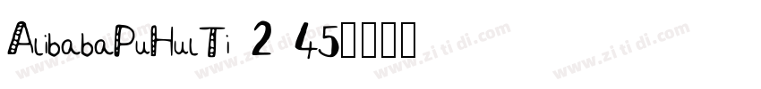 AlibabaPuHulTi 2 45_字体转换